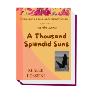 A Thousand Splendid Suns_Khaled Hosseini